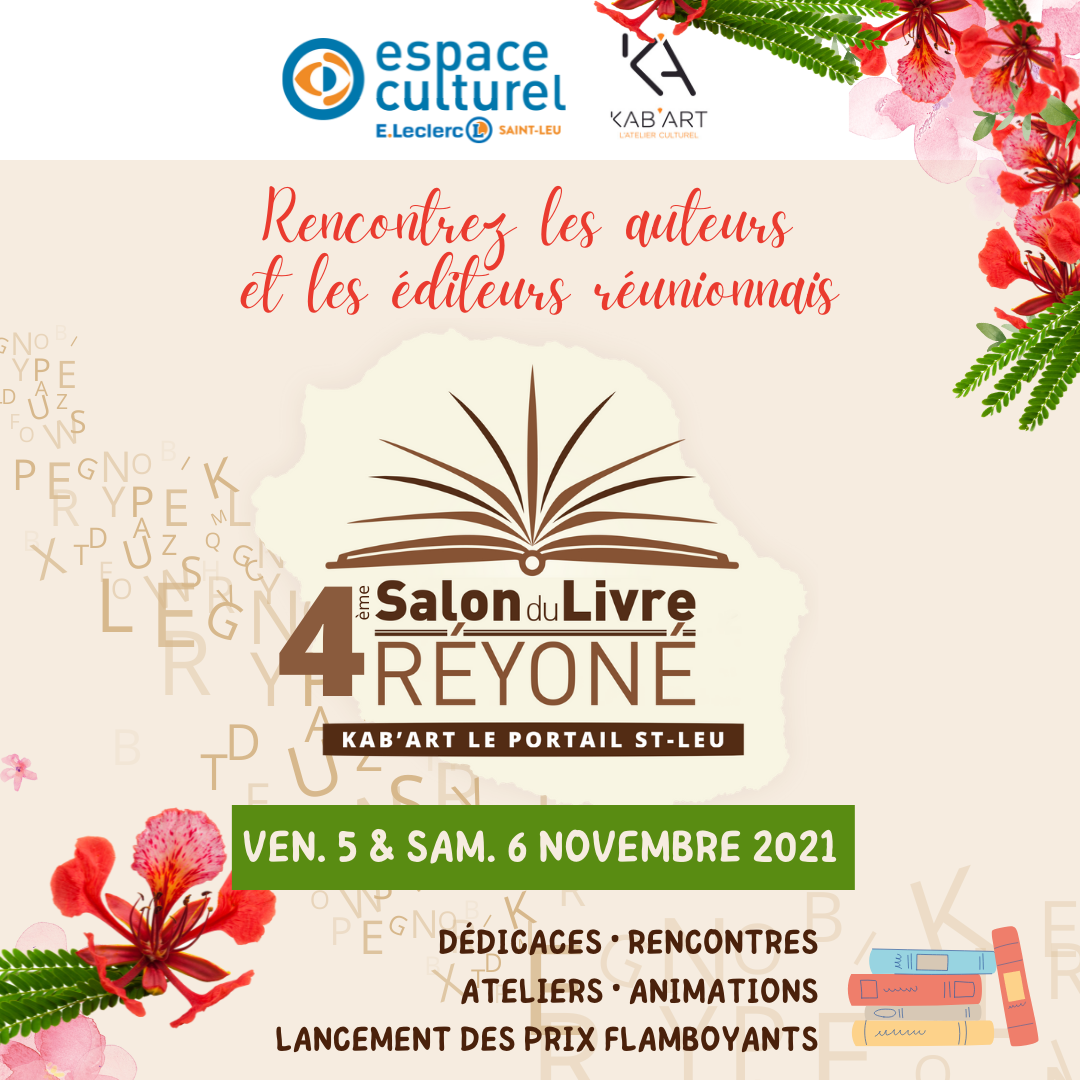 Le 4e Salon du Livre Réyoné marque le retour des événements littéraires à La Réunion ! 